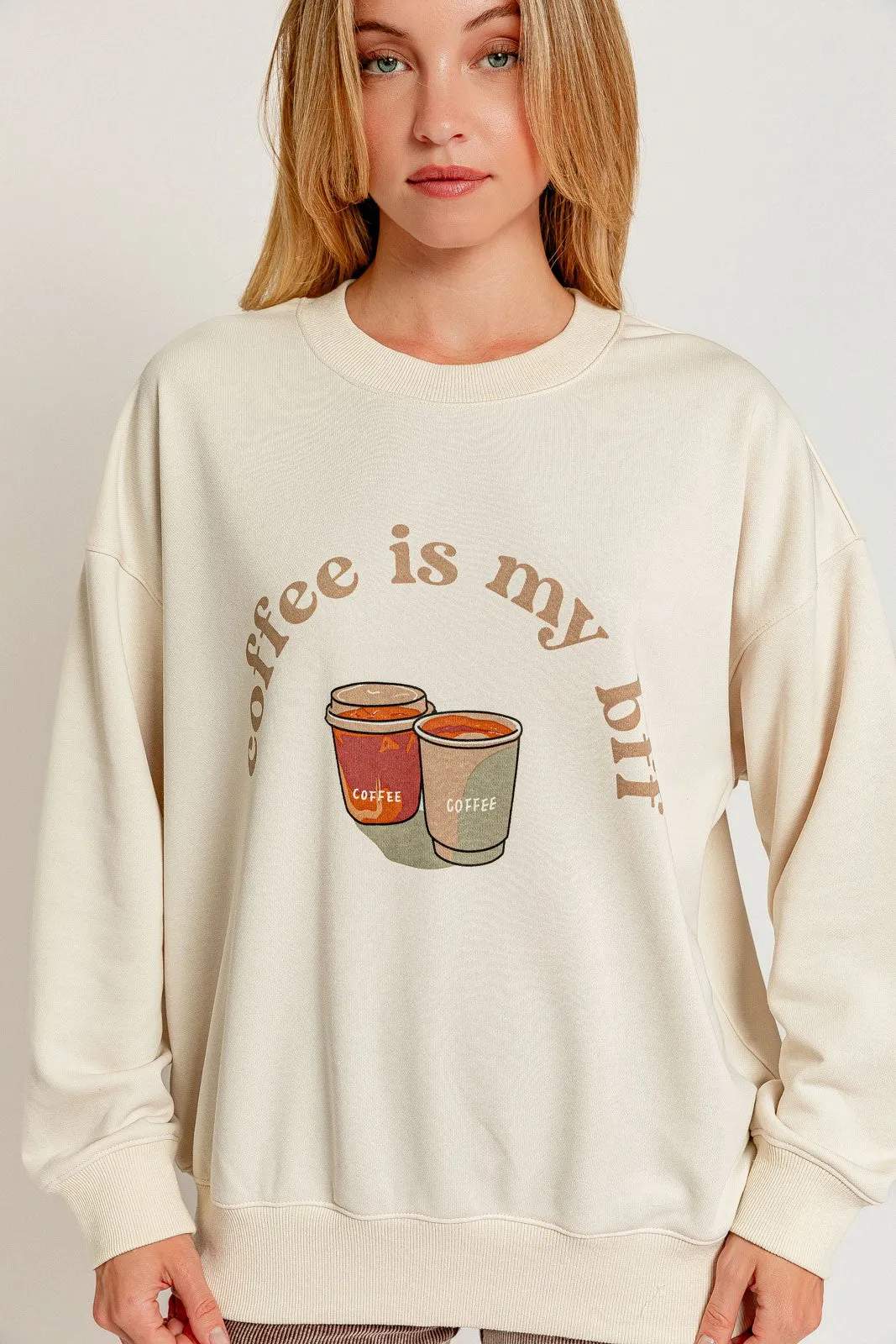 Coffee Is My BFF Sweatshirt