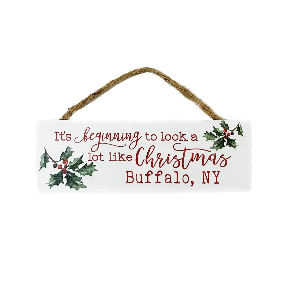 It's Beginning To Look A Lot Like Christmas Wooden Sign